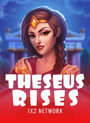 Theseus Rises