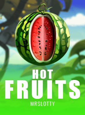 HOT Fruits