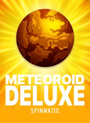Meteoroid Deluxe