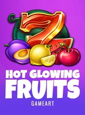 Hot Glowing Fruits