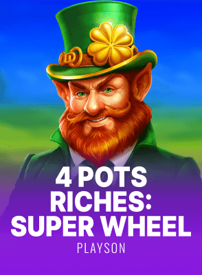 4 Pots Riches: Super Wheel