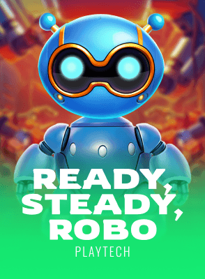 Ready, Steady, Robo™