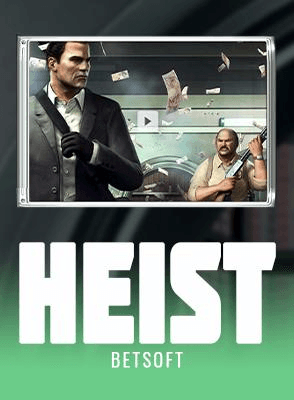 Heist