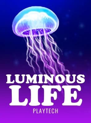 Luminous Life
