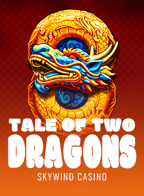 Tale of Two Dragons