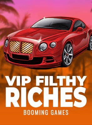 VIP Filthy Riches