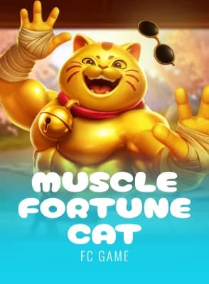 MUSCLE FORTUNE CAT