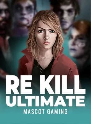 Re Kill Ultimate