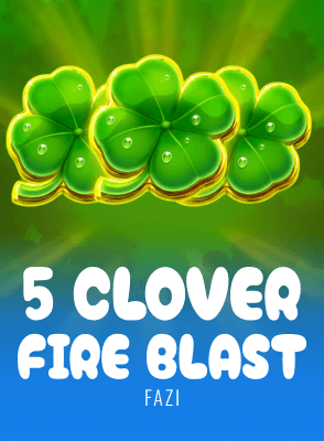 5 Clover Fire Blast