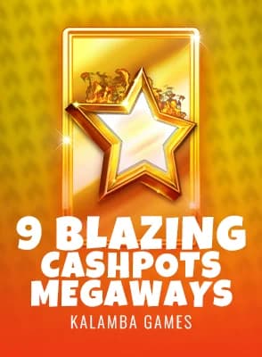 9 Blazing Cashpots Megaways