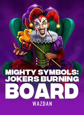 Mighty Symbols: Jokers Burning Board