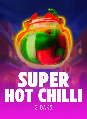 Super Hot Chilli