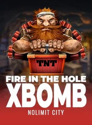 Fire In The Hole xBomb