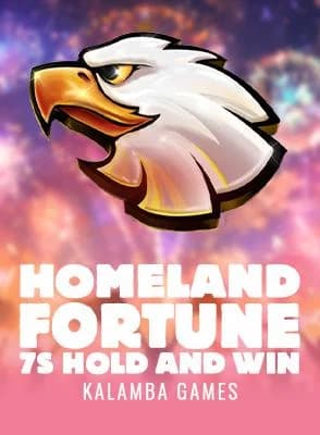 Homeland Fortune 7s Hold and Win
