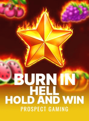 Burn In Hell Hold and Win