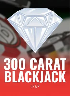 300 Carat Blackjack