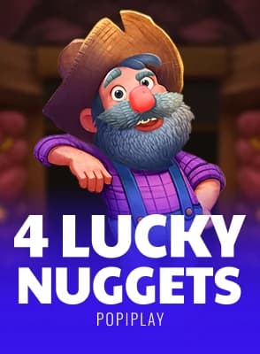 4 Lucky Nuggets