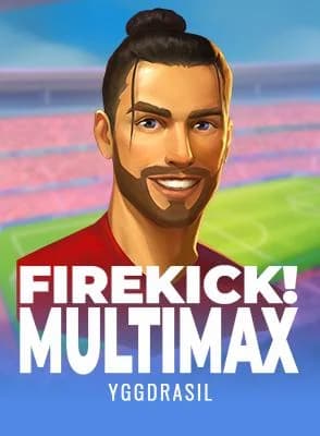 Firekick! Multimax