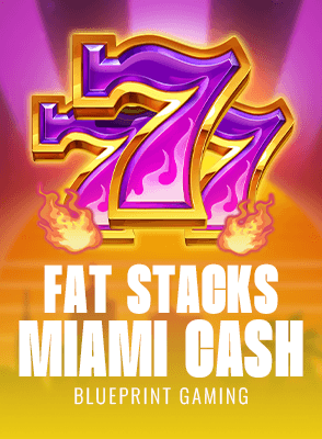 FatStacks Miami Cash
