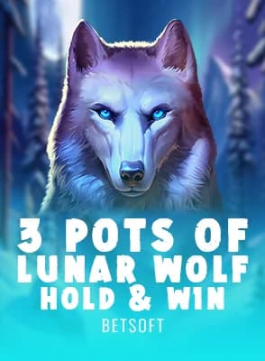 3 Pots of Lunar Wolf – Hold & Win