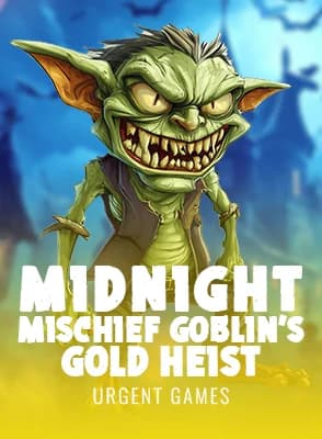 Midnight Mischief: Goblin’s Gold Heist