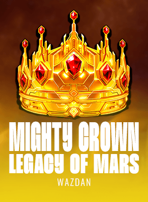 Mighty Crown: Legacy of Mars