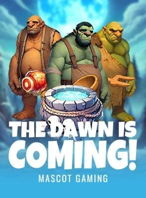 THE DAWN IS COMING!
