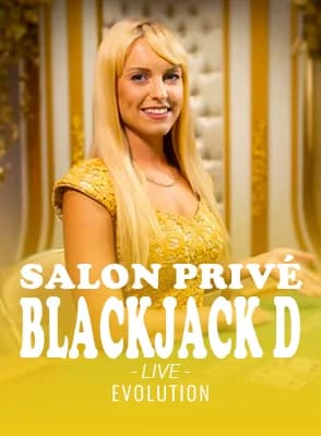 Salon Privé Blackjack D