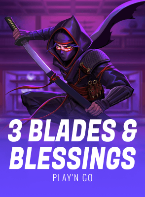 3 Blades & Blessings