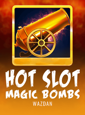 Hot Slot: Magic Bombs