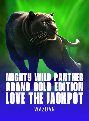 Mighty Wild: Panther Grand Gold Edition Love the Jackpot