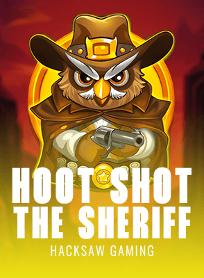 Hoot Shot the Sheriff