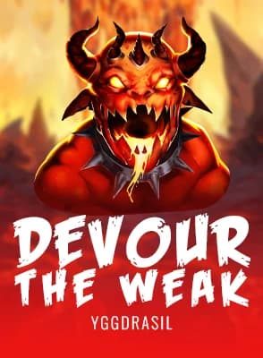Devour the Weak