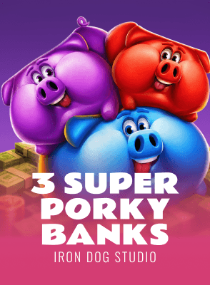 3 Super Porky Banks