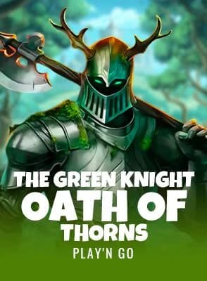 The Green Knight Oath of Thorns