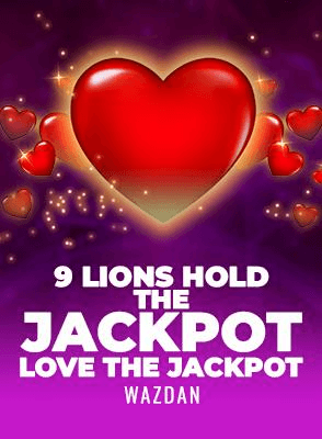 9 Lions Hold the Jackpot Love the Jackpot
