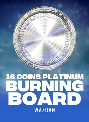 16 Coins Platinum Burning Board