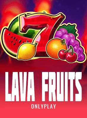 Lava Fruits