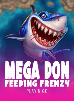 Mega Don Feeding Frenzy