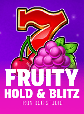 Fruity Hold & Blitz