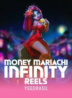 Money Mariachi Infinity Reels
