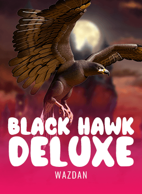 Black Hawk Deluxe