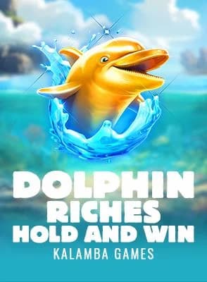 Dolphin Riches: Hold and Win