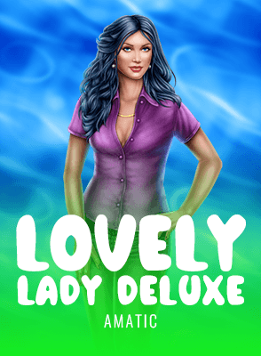 Lovely Lady Deluxe