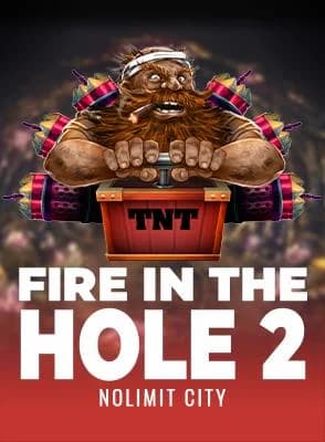 Fire in the Hole 2