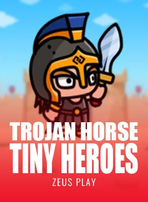 Trojan Horse Tiny Heroes